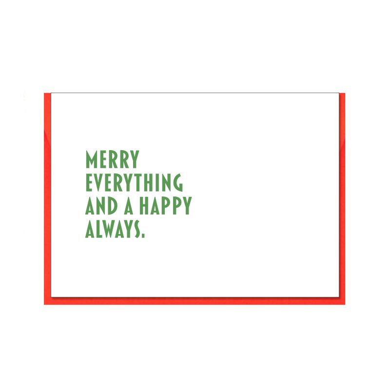 Grußkarte - "Merry everything and a happy always."
