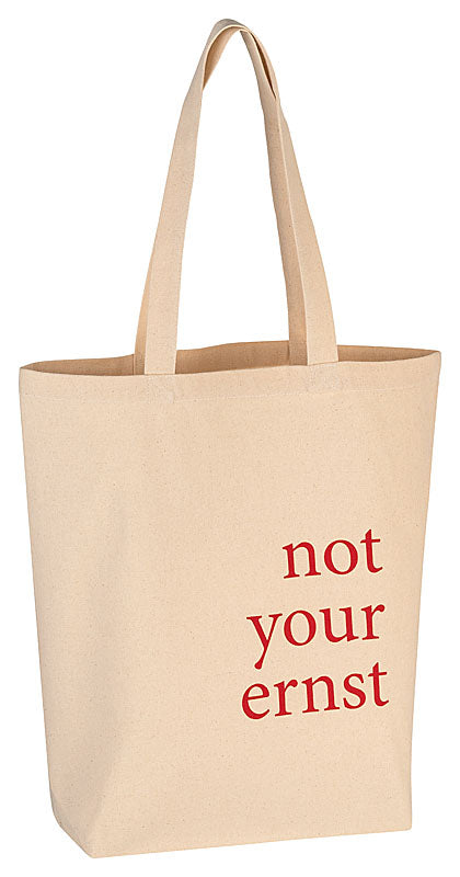 Baumwolltasche - not your ernst