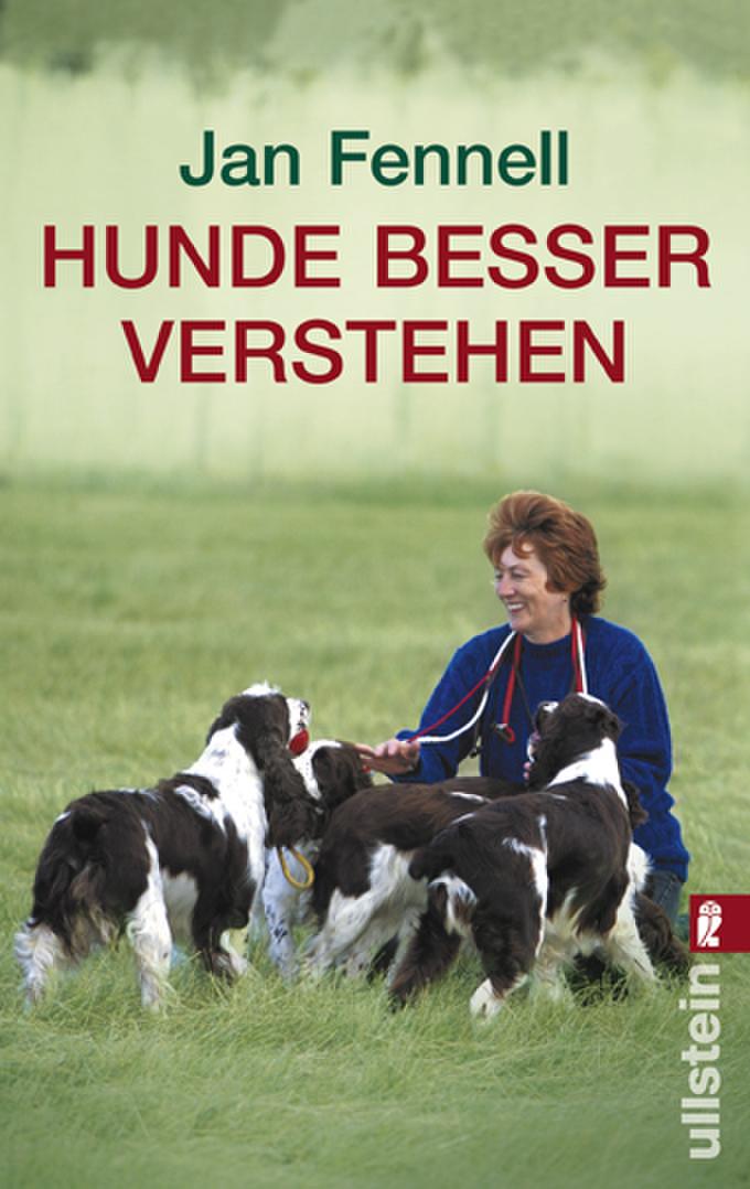 Jan Fennell - Hunde besser verstehen (Taschenbuch)
